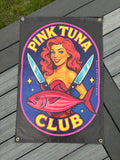 Vinyl Banner Pink Tuna Club